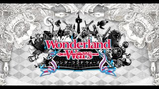 【wlw】Wonderland Wars(ワンダーランドウォーズ)【22.11.29】