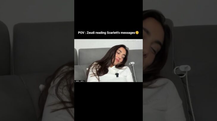 pov: Zeudi reading Scarlett’s messages 🫠 #zeudi #scarlett #trending #wlw